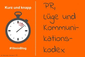 Read more about the article PR, Lüge und Kommunikationskodex