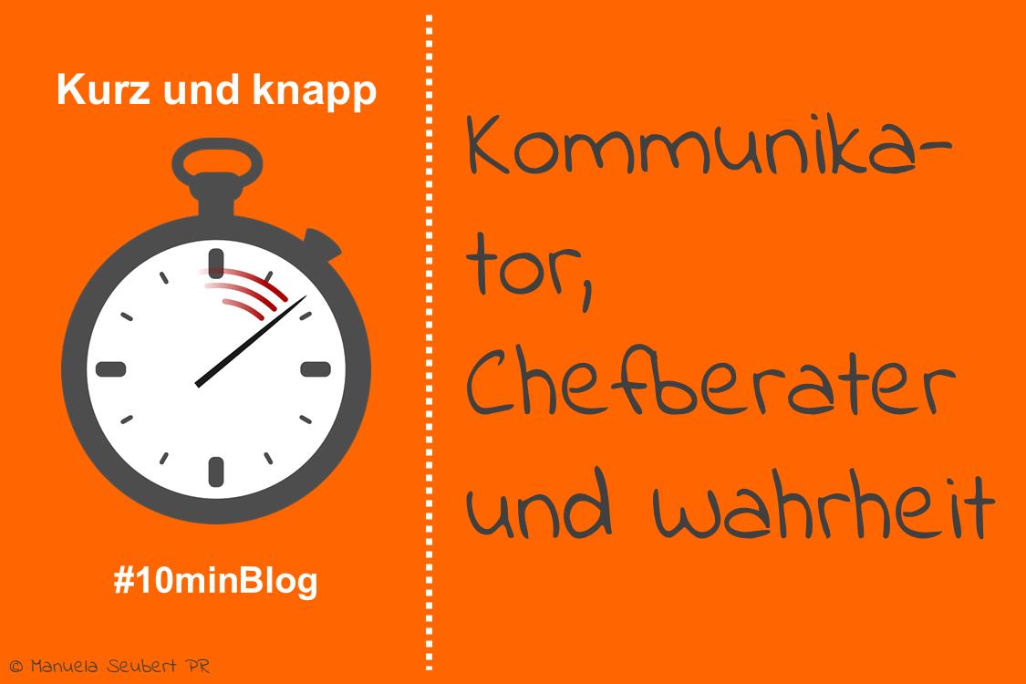Read more about the article Kommunikator, Chefberater und Wahrheit